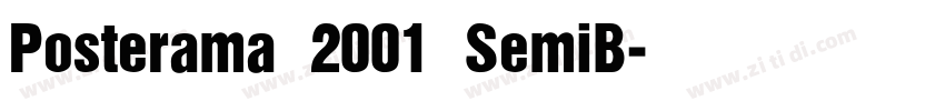 Posterama 2001 SemiB字体转换
